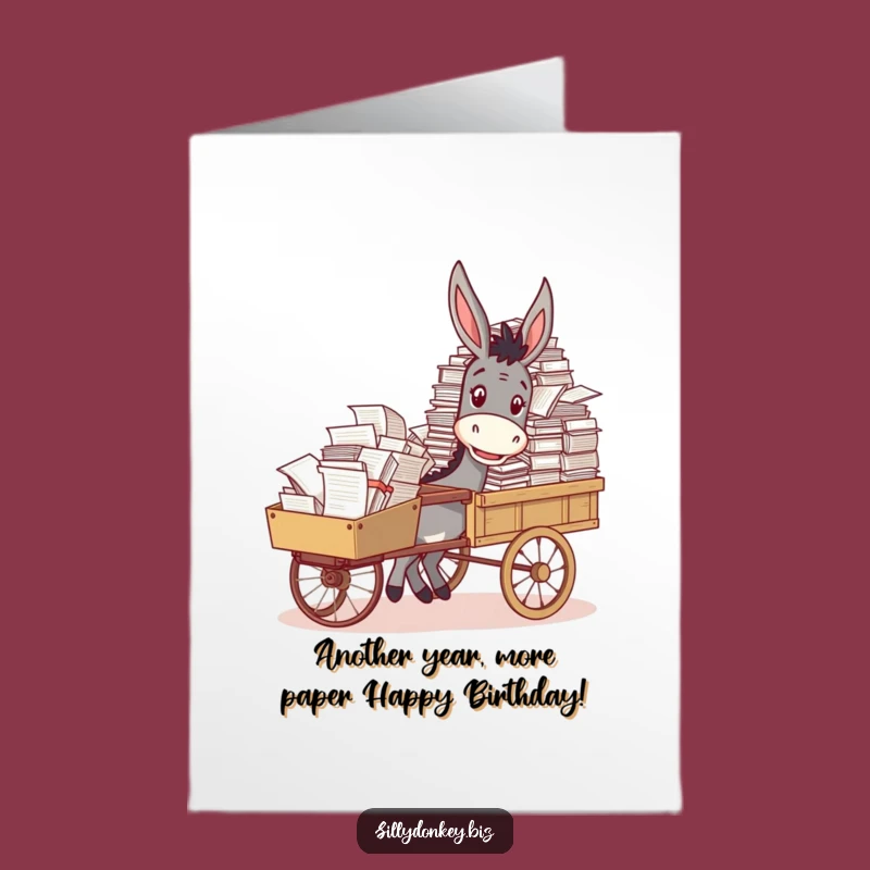 Free Printable Birthday Card: Busy Donkey Pushing Paperwork, Funny Download Gift!
